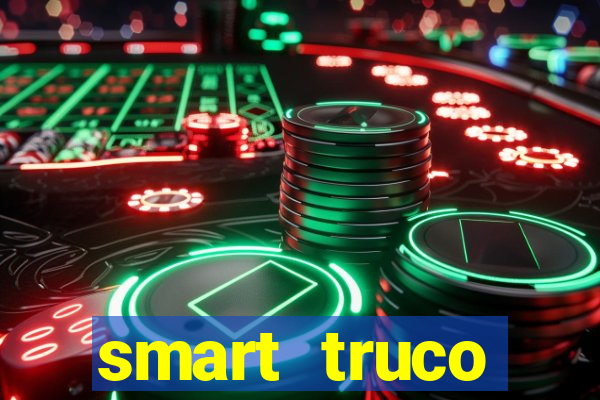 smart truco paulista e mineiro